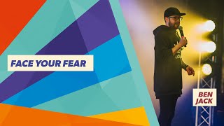 Message Teaching - Ben Jack - Face Your Fear