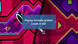 PLAYING VERSIONS OF  LEVELS IN GEOMETRY DASH!