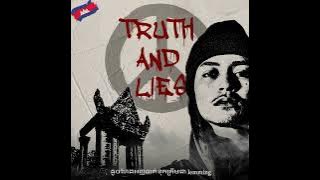LONG BUNN- ការពិត និង ក្លែងក្លាយ (TRUTH and LIES)