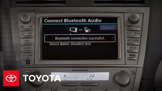 2011 Camry How-To: Bluetooth® Music Streaming | Toyota