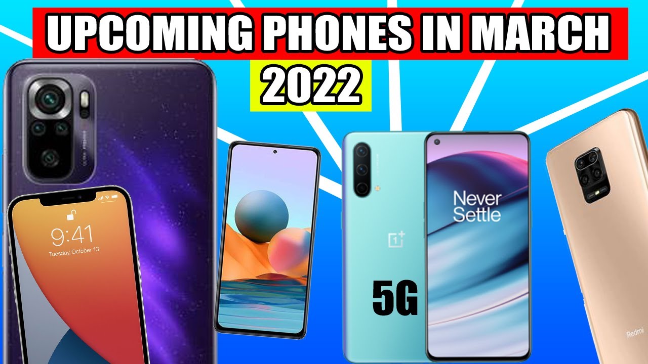 Phones in March 2022 ⚡⚡⚡ Best 5G Mobiles in India