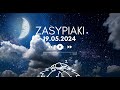 Zasypiaki || 19.05.2024 Niedziela