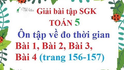 Bài 2 trang 156 sách toán lớp 5 năm 2024