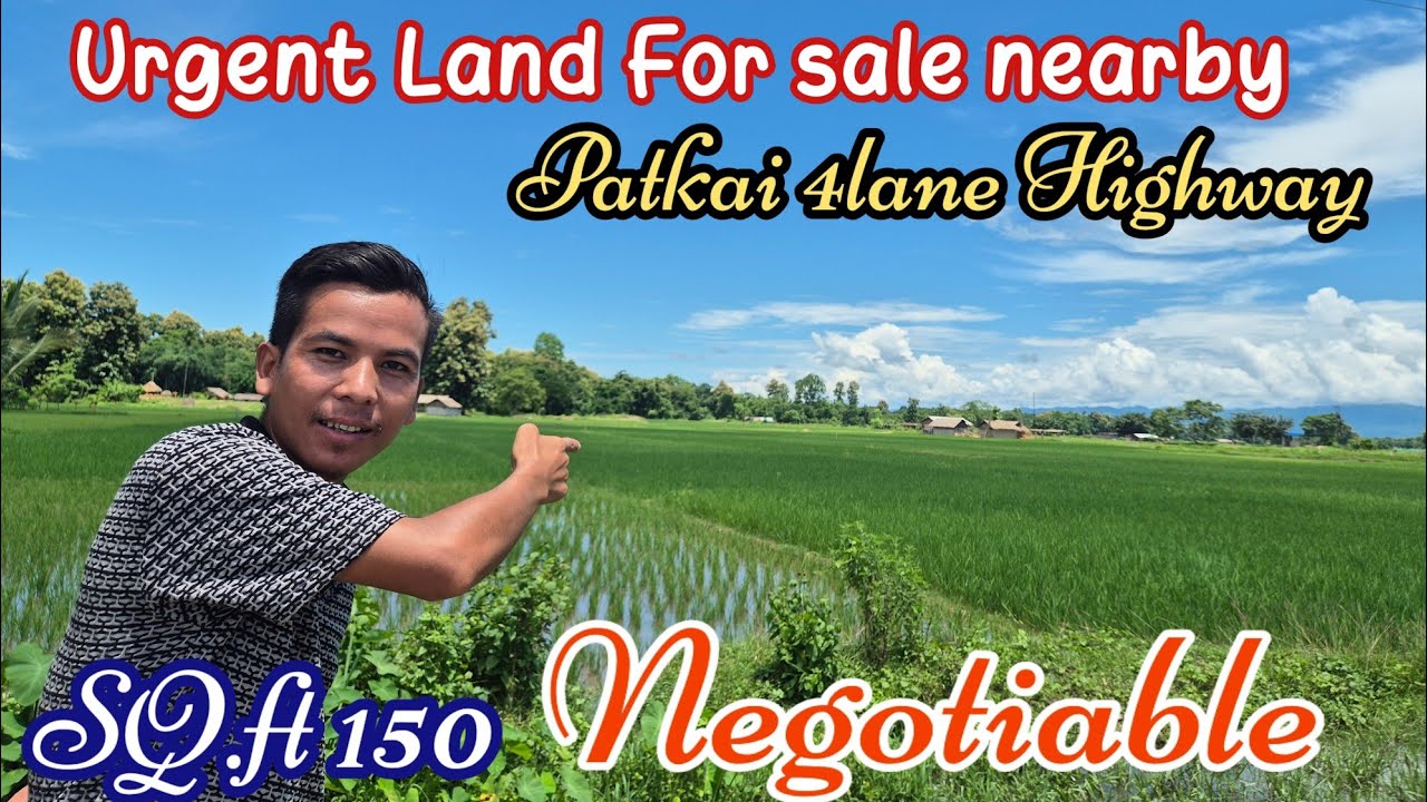 Urgent land for sale  near Patkai 4lane Highway 