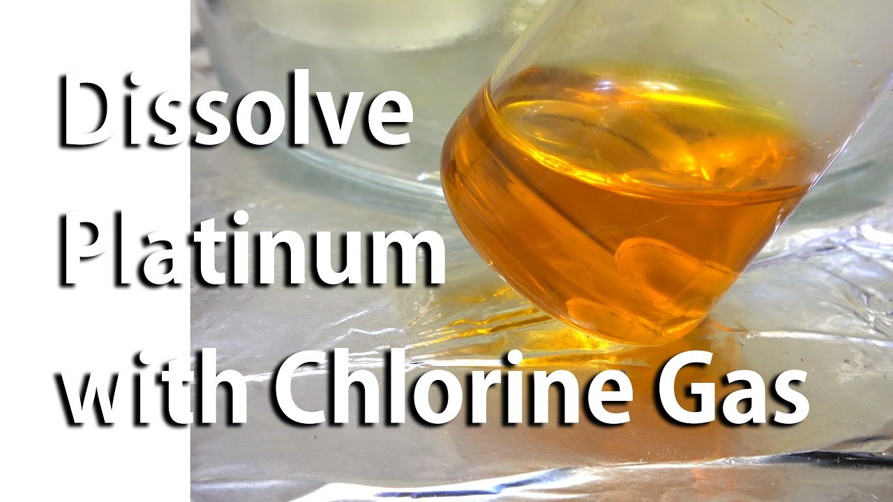 Dissolve Platinum with Chlorine Gas YouTube