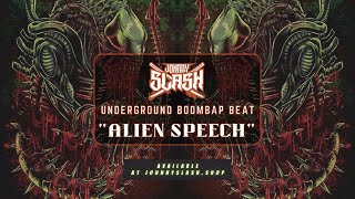 (Free) Underground Boom Bap Type Beat 2023 (PROD. JOHNNY SLASH) ALIEN SPEECH