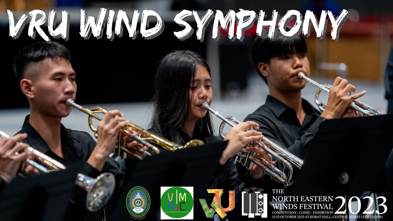 VRU WIND SYMPHONY : THE 4RD NORTH EASTHERN WINDS FESTIVAL 2023