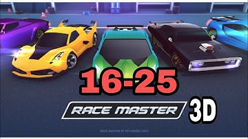 Race master 3D _ car racing 4k walkthrough gameplay ( IOS Android) _ level 16-25