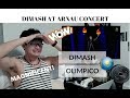 [REACTION] MAGNIFICENT! Dimash Kudaibergen Димаш Кудайберген - OLIMPICO (迪玛希) | ARNAU CONCERT