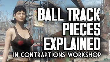 Ball Track Tutorial - How to Build a Ball Track - Contraptions Workshop from Fallout 4