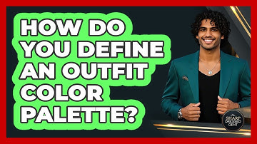 How Do You Define An Outfit Color Palette?