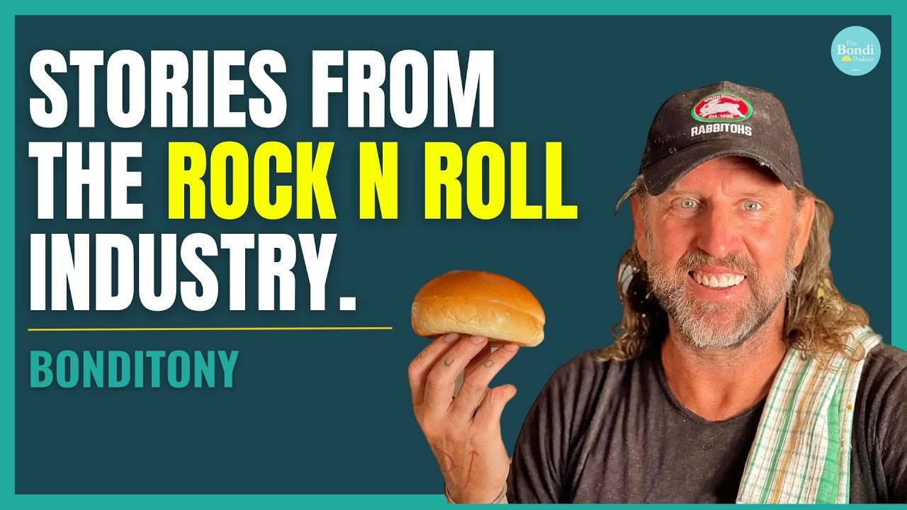 #13 Sex, Drugs & Brioche Rolls! Bonditony's Journey From Rock N Roll