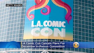 LA Comic Con Cancels Plans For December In-Person Convention