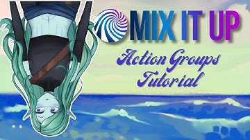Mix It Up || Action Group Tutorial
