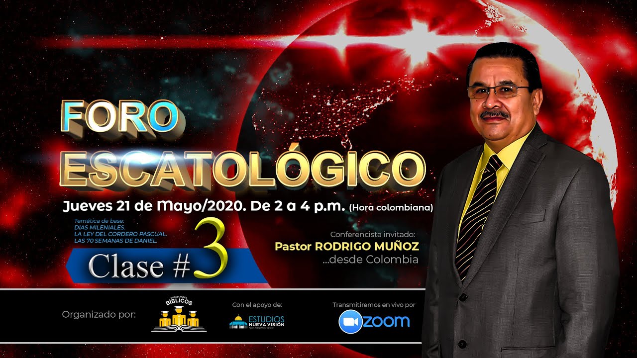 FORO ESCATOLÓGICO. CLASE #3. 2020-05-22.