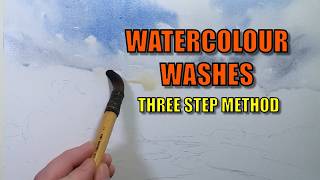 Watercolour Washes. The Three Step Method
