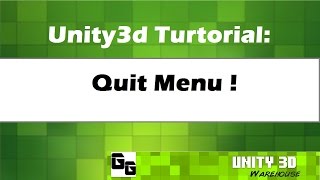 Unity Turtorial: 26 Quit Menu !