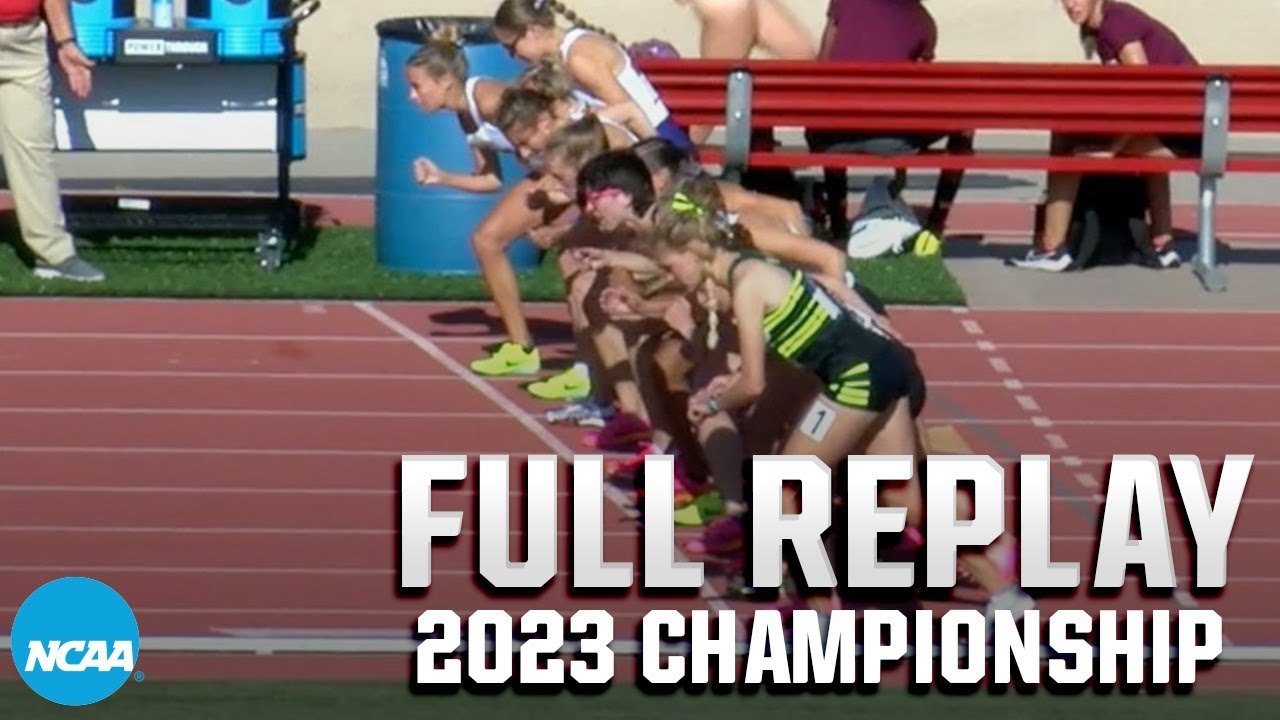 2023 NCAA DII outdoor track and field championship (May 27) I FULL REPLAY