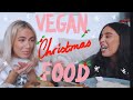 TRYING VEGAN CHRISTMAS FOODS!!! | Sophia and Cinzia