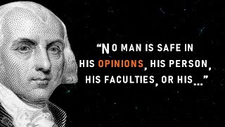 The Most Inspiring James Madison Quotes