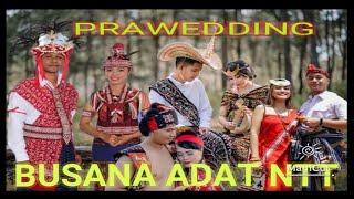 PRAWEDDING DALAM BUSANA ADAT NTT PRAWEDDING DALAM BUSANA ADAT NTT
