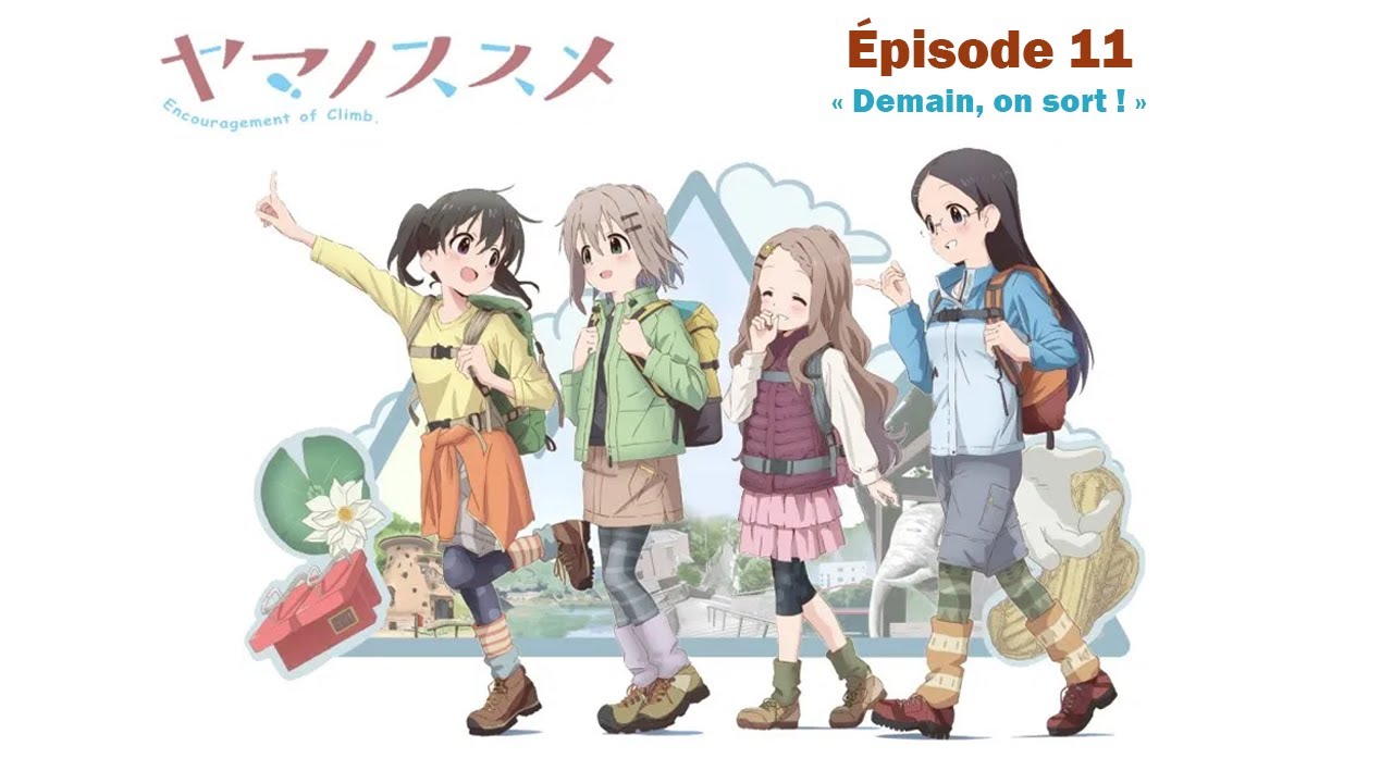 [FANDUB VF] Yama no susume - épisode 11 : Demain, on sort ! - YouTube