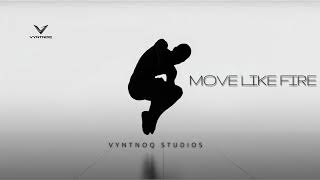 Move Like Fire 🔥 | Viral Afro-Fusion Dance Anthem | VyntNoq Studios