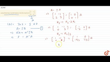 using Elementary transformations, find the inverse of  `[[1,-1],[2,3]]`