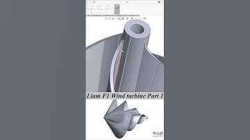 Solidworks Tutorial - Liam F1 Wind turbine Part 1