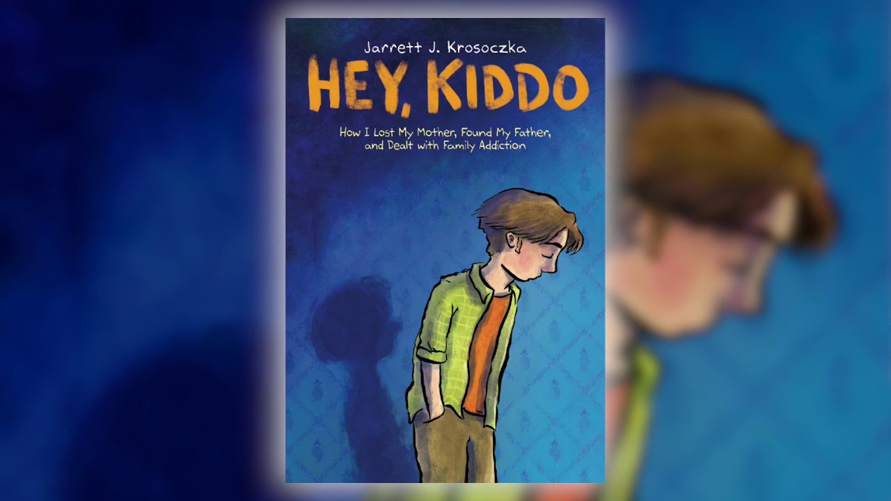 Read Hey Kiddo By Jarrett J Krosoczka