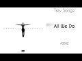Trey Songz All We Do 432Hz mp3