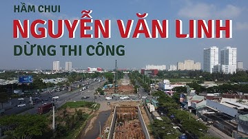 Hầm chui Nguyễn Văn Linh - Nguyễn Hữu Thọ bị dừng thi công