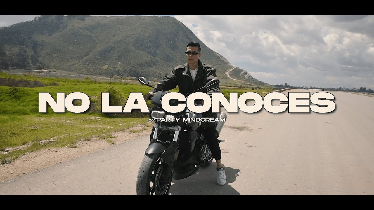 NO LA CONOCES - Party MindCream (Vídeo Oficial)