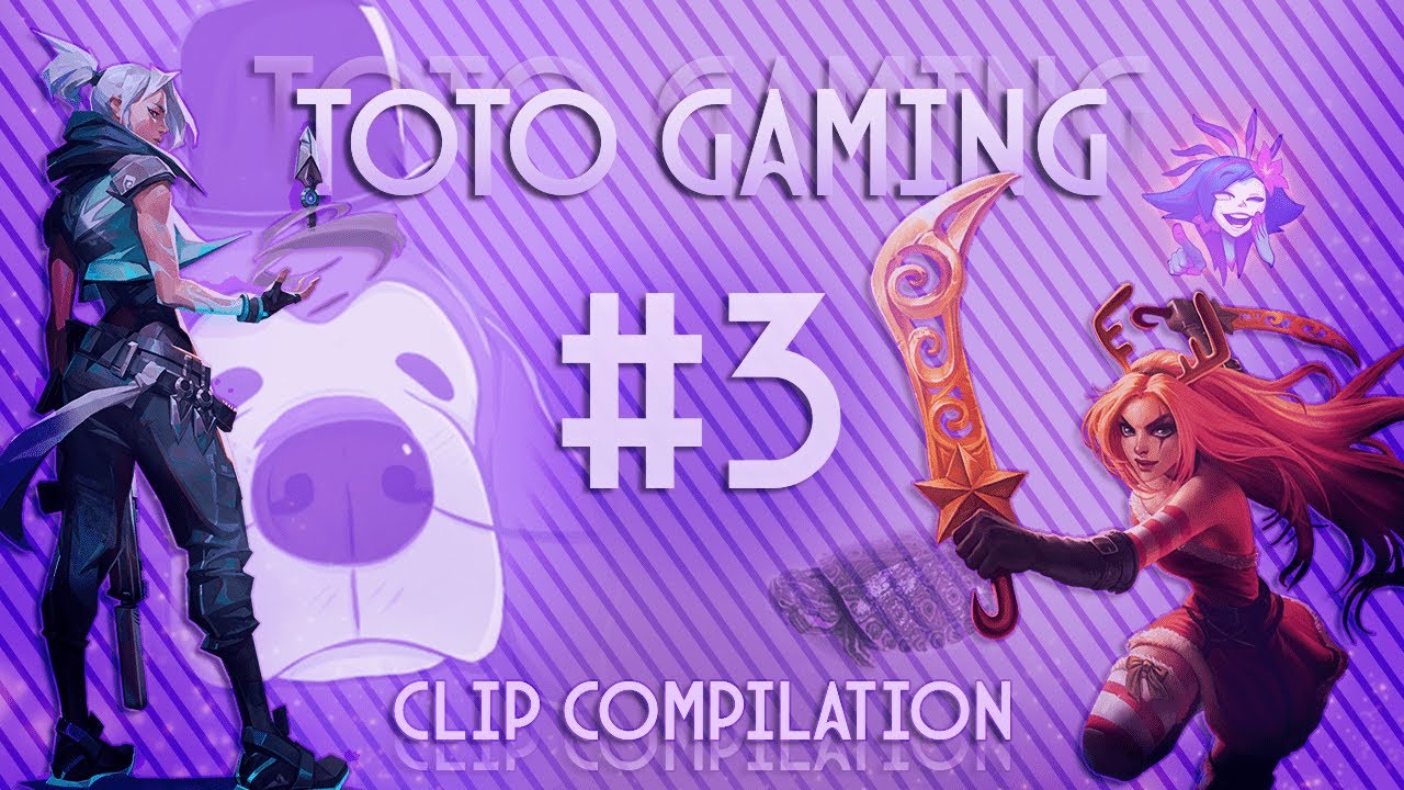 Toto Gaming Clips Compilation 3 - YouTube