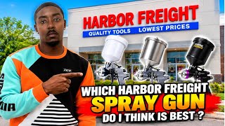 Which Harbor Freight Spray Gun Do I think is the Best
