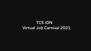 Welcome to TCS iON Virtual Job Carnival 2021