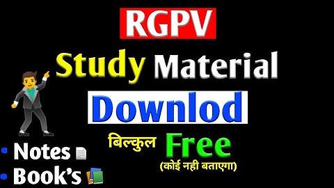 Rgpv Books Notes Study Material free 🔥 All Semester Download PDF 1st 2nd 3rd 4th Year