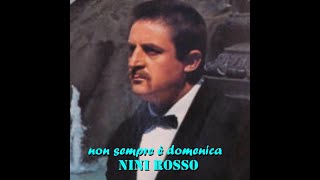 NINI ROSSO – 2O21 - RISCOPERTE DI ANTONIO CUOMO – Alle Tage Ist Kein Sonntag (Non Sempre È Domenica)