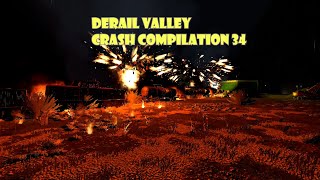 DERAIL VALLEY | CRASH COMPILATION 34