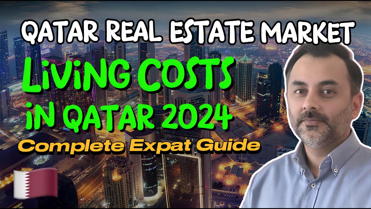 Qatar Real Estate Market 2024 | Cost of Living & Best Areas to Live in ...