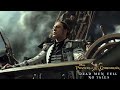 Pirates Of The Caribbean Dead Men Tell No Tales 2017 Salazar S Story Pirates Of The Caribbean Dead Men Tell No Tales 2017 Salazar S Story
