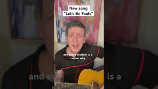 Let’s Be Fools—behind the scenes songwriting process screenshot 1