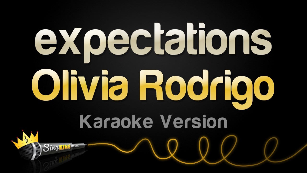 Watch Olivia Rodrigo - expectations (Karaoke Version) on YouTube Watch Olivia Rodrigo - expectations (Karaoke Version) on YouTube