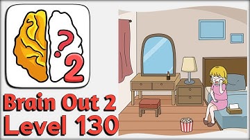 Brain Out 2 Level 130 Walkthrough Solution