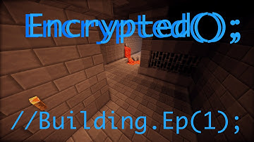 Minecraft Encrypted - Building Project Episode 1 - Adventure Map