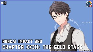 【Honkai Impact 3rd】Chapter XXIII: The Solo Stage Playthrough! #13【Taka Radjiman | NIJISANJI ID】