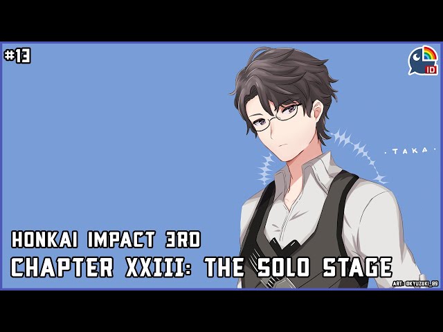 【Honkai Impact 3rd】Chapter XXIII: The Solo Stage Playthrough! #13【Taka Radjiman | NIJISANJI ID】のサムネイル