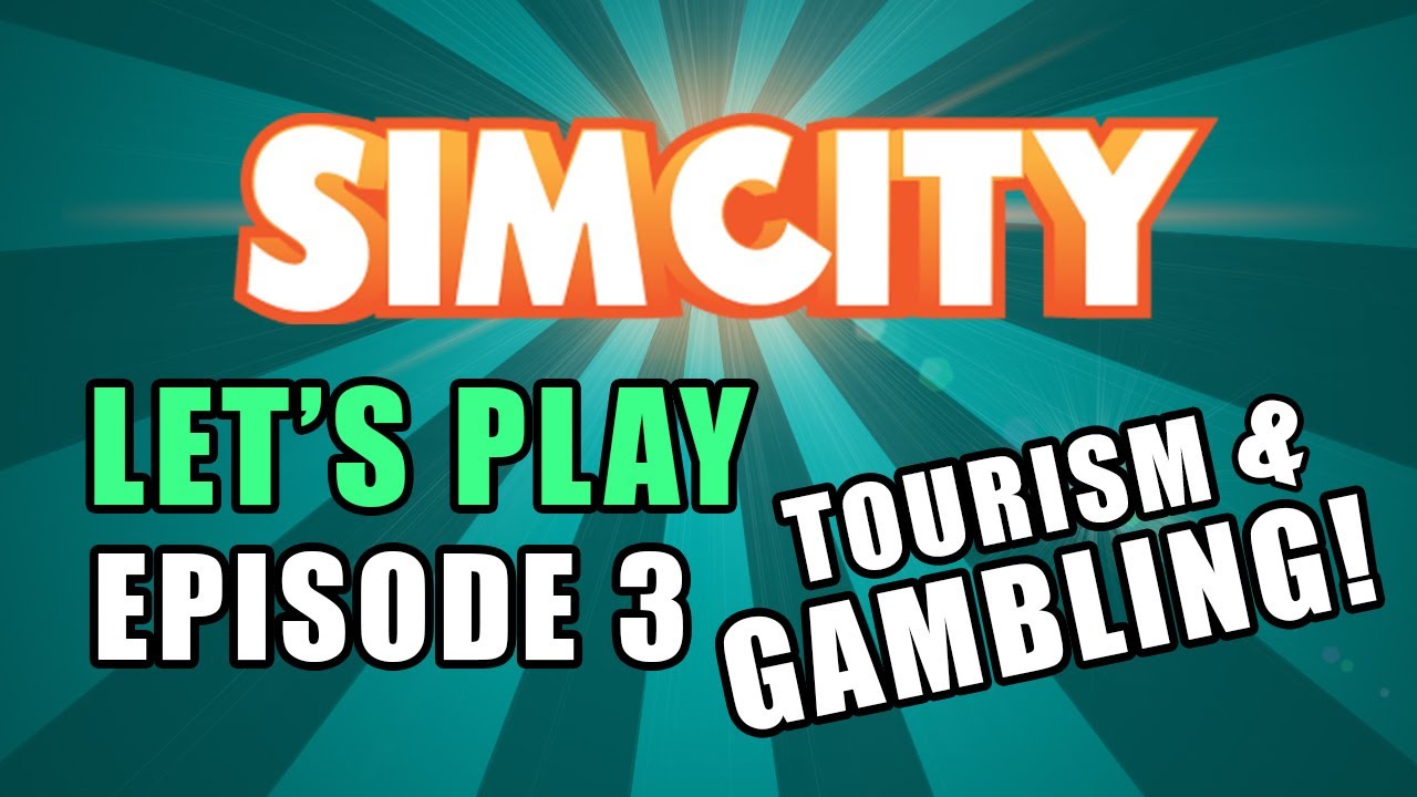 Let s Play Simcity Tourism Gambling Multiplayer Dual Comm Ep 3 YouTube