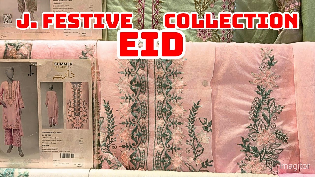 J. New EID COLLECTION 2026 ❤️🥳 | J. Beautiful Summer Collection 2026 | J. Sale Today 