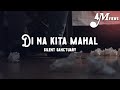 Silent Sanctuary | Di Na Kita Mahal (Official Music Video)